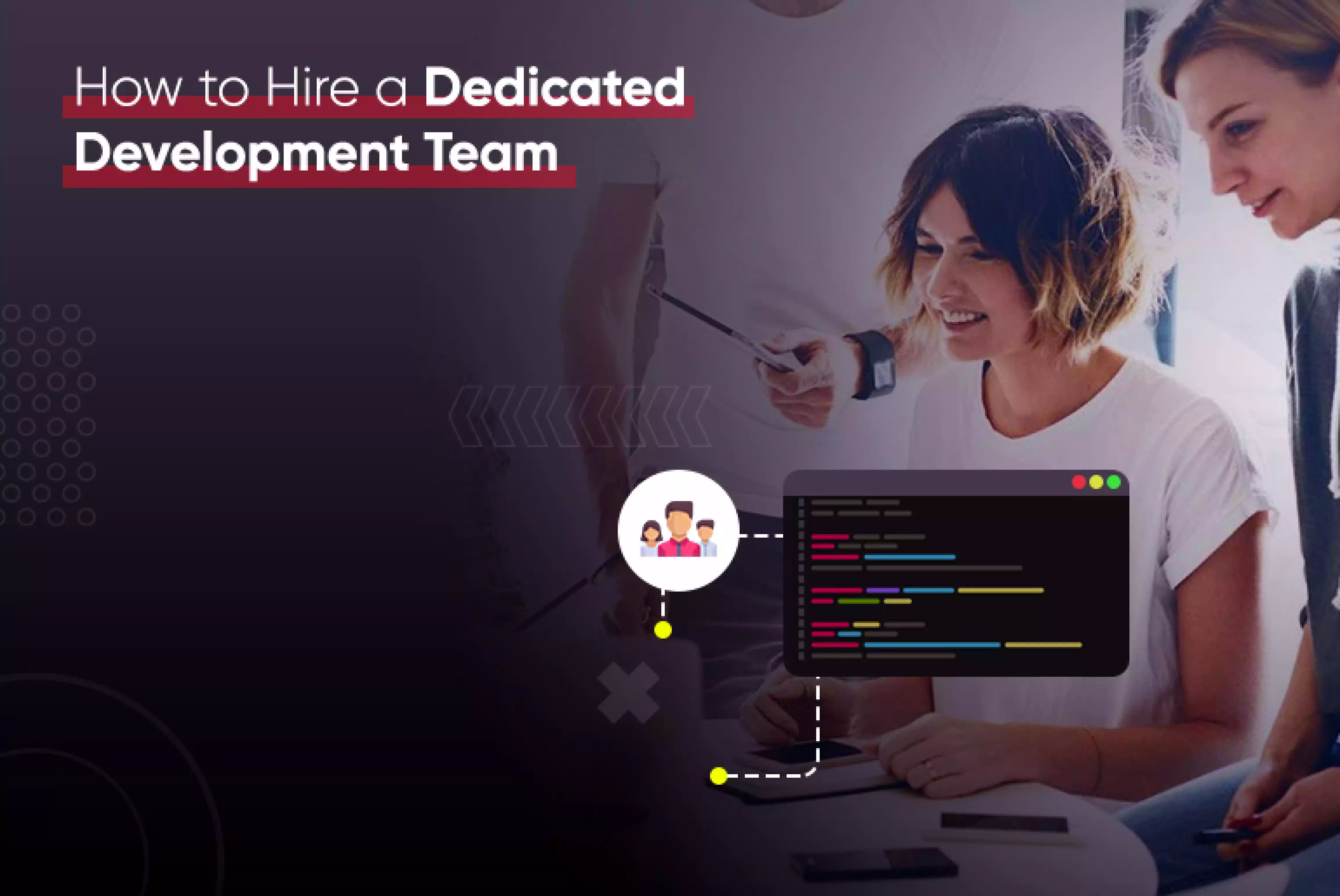 How to Hire a Dedicated Development Team_Thum